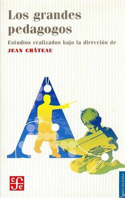 Book cover for Los Grandes Pedagogos