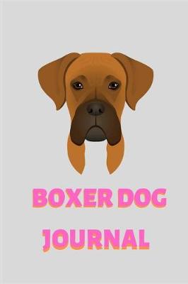 Book cover for Boxer Dog Journal