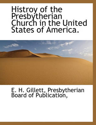 Book cover for Histroy of the Presbytherian Church in the United States of America.