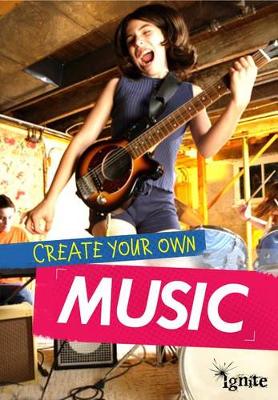 Cover of Create Your Own Music
