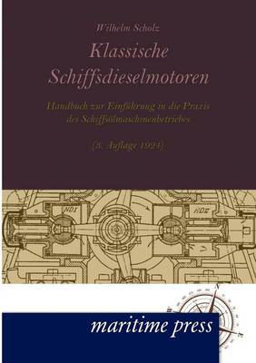 Book cover for Klassische Schiffsdieselmotoren