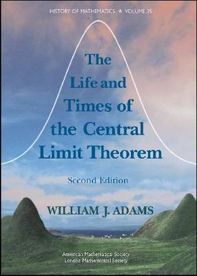 Cover of The Life and Times of the Central Limit Theorem