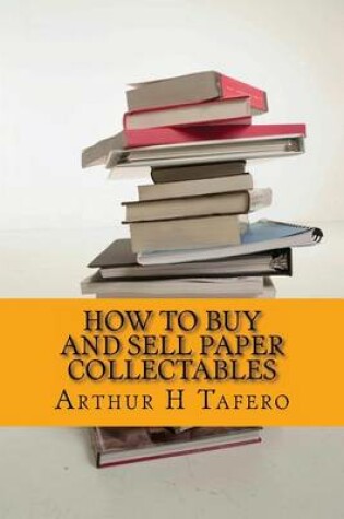 Cover of How To Buy And Sell Paper Collectables