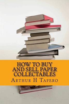 Book cover for How To Buy And Sell Paper Collectables