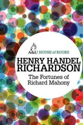 Cover of The Fortunes of Richard Mahony