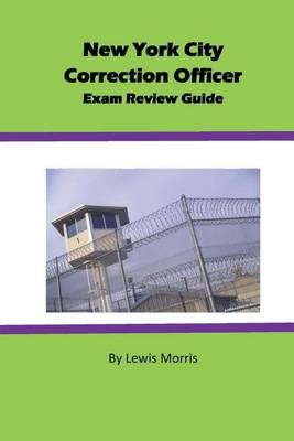 Book cover for New York City Correction Officer Exam Review Guide