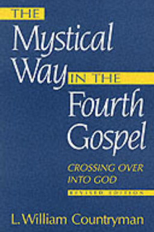 Cover of The Mystical Way in the Fourth Gospel