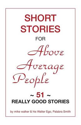 Book cover for Short Stories for Above Average People