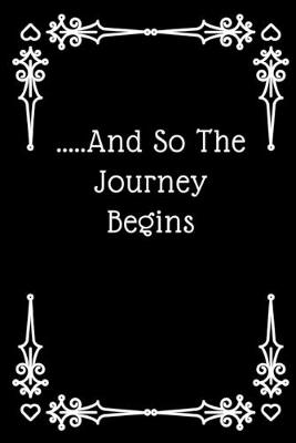 Book cover for And So The Journey Begins