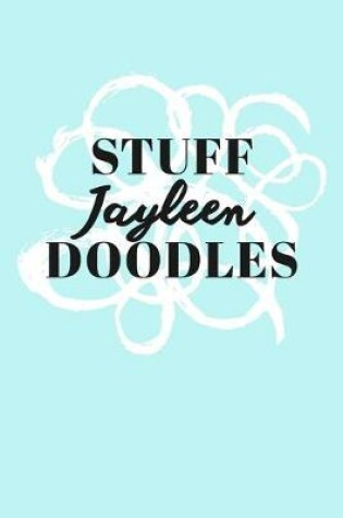 Cover of Stuff Jayleen Doodles