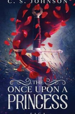 Cover of The Once Upon a Princess Saga