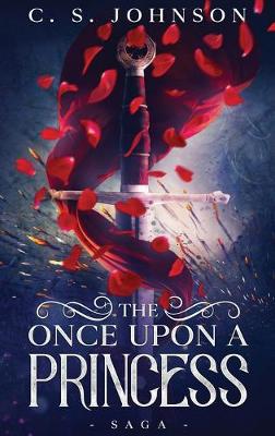 Book cover for The Once Upon a Princess Saga