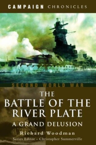 Cover of Battle of the River Plate: A Grand Delusion