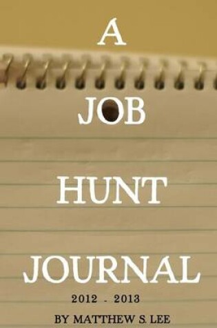 Cover of A Job Hunt Journal