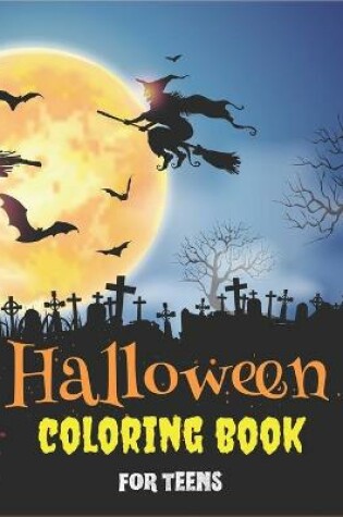 Cover of Halloween Coloring Book for Teens
