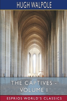 Book cover for The Captives - Volume I (Esprios Classics)