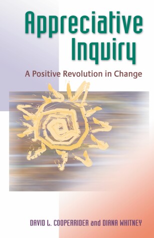 Book cover for Appreciative Inquiry: A Positive Revolution in Change