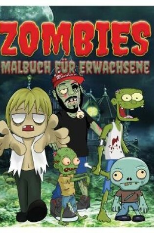 Cover of Zombies Malbuch Fur Erwachsene