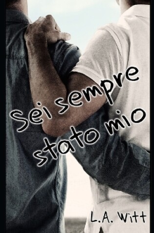 Cover of Sei sempre stato mio