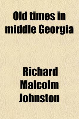 Book cover for Old Times in Middle Georgia