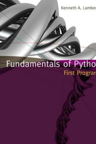 Cover of Fundamentals of Python : First Programs