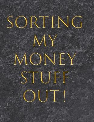 Book cover for Sorting My Money Stuff Out!