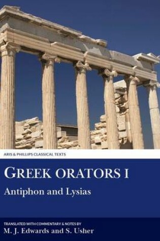 Cover of Greek Orators I: Antiphon, Lysias