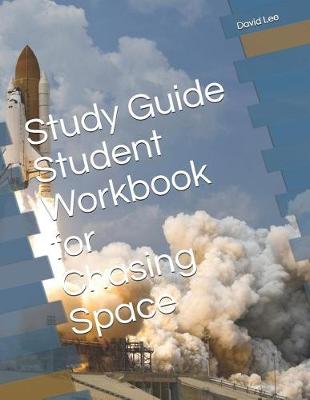 Book cover for Study Guide Student Workbook for Chasing Space