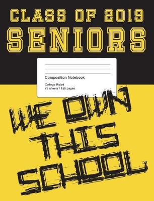 Book cover for Class of 2019 Black and Gold Composition Notebook