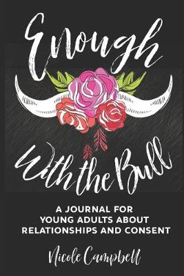 Book cover for Enough With The Bull