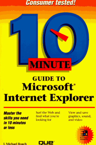 Cover of 10 Minute Guide to Microsoft Internet Explorer