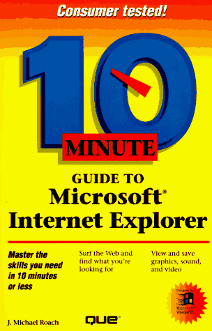 Book cover for 10 Minute Guide to Microsoft Internet Explorer