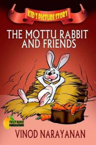 Cover of The Mottu rabbit and friends