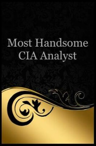 Cover of Most Handsome CIA Analyst