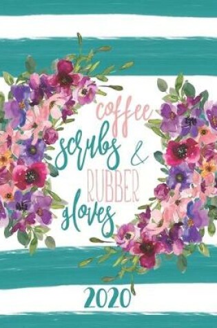 Cover of Coffee Scrubs And Rubber Glovers