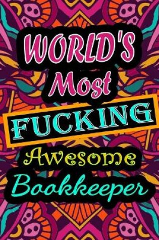 Cover of World's Most Fucking Awesome Bookkeeper