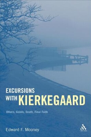 Cover of Excursions with Kierkegaard