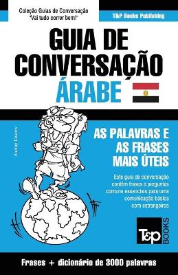 Book cover for Guia de Conversacao Portugues-Arabe Egipcio e vocabulario tematico 3000 palavras