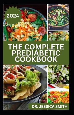 Book cover for The Complete Prediabetic Cookbook