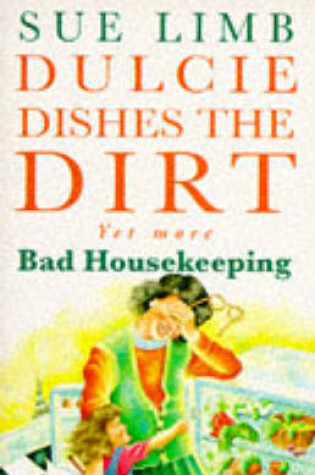 Cover of Dulcie Dishes the Dirt