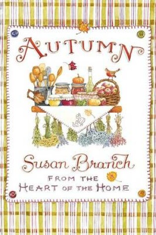Cover of Autumn from the Heart of the Home
