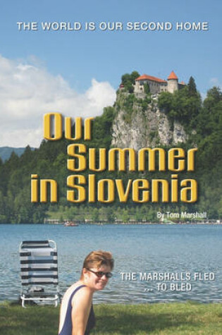 Cover of Our Summer in Slovenia