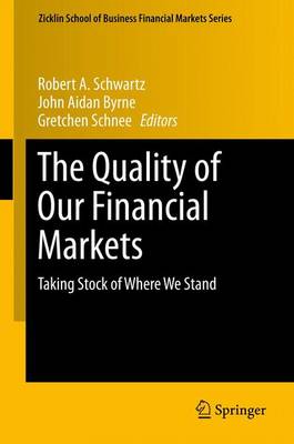 Book cover for The Quality of Our Financial Markets