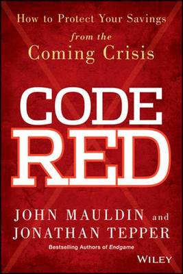 Book cover for Code Red: How to Protect Your Savings from the Coming Crisis