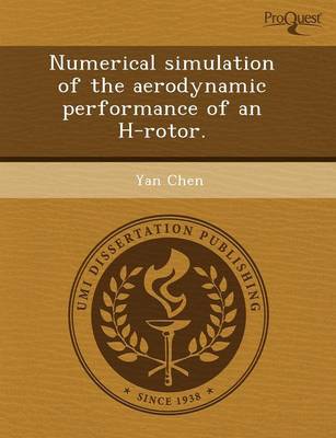 Book cover for Numerical Simulation of the Aerodynamic Performance of an H-Rotor