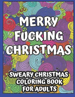 Book cover for Merry Fucking Christmas