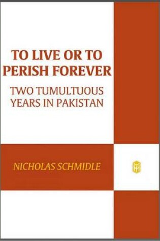 Cover of To Live or to Perish Forever