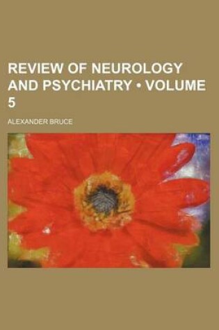 Cover of Review of Neurology and Psychiatry (Volume 5)