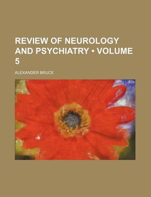 Book cover for Review of Neurology and Psychiatry (Volume 5)