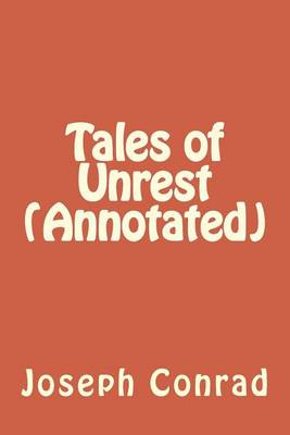 Book cover for Tales of Unrest (Annotated)